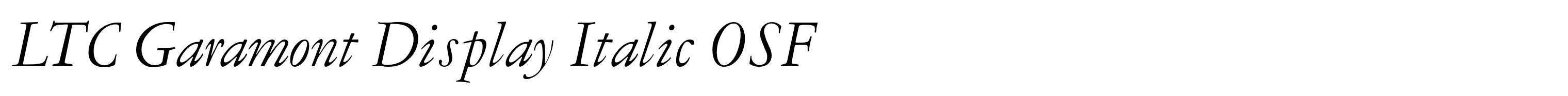 LTC Garamont Display Italic OSF